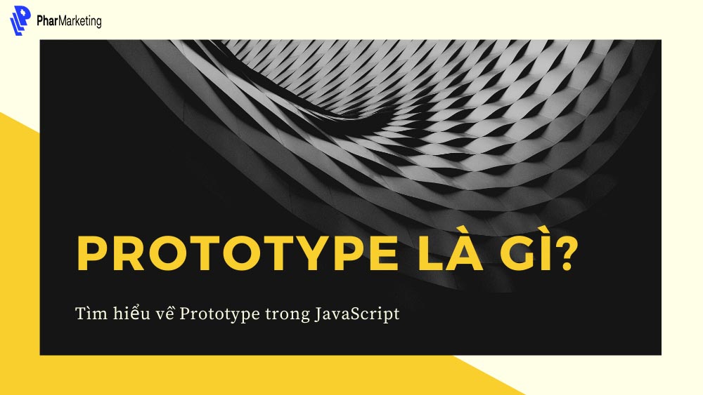 Prototype là gì